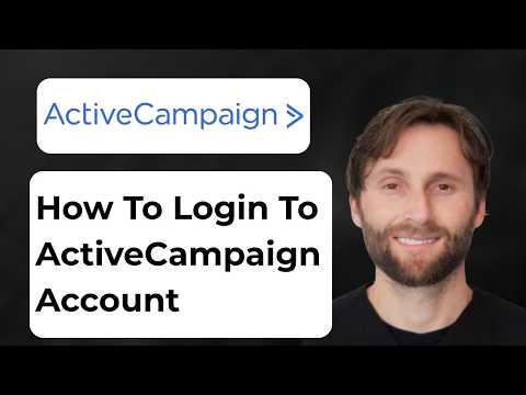 How to Log into Your ActiveCampaign Account [Full Guide 2026]
