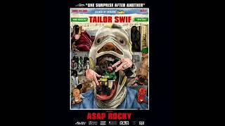 A$AP Rocky - Tailor Swif (432hz)