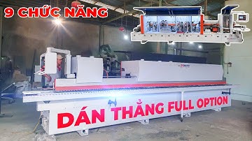 Máy Dán Cạnh 9 Chức Năng SMBL 450DJ Dán Thẳng Full Option | Quốc Duy CNC