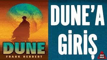 DUNE İNCELEMESİ (Dune Film-Dune Kitap-Frank Herbert)