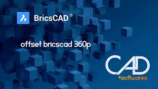 Offset - BricsCAD 360P