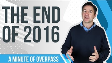 The End Of 2016 |  A Minute of Overpass