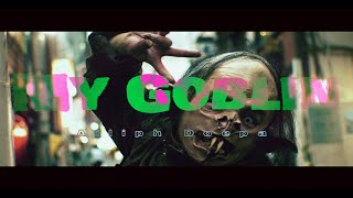 【MV】アイリフドーパ(AILIFDOPA)「My Goblin」Official Music Video