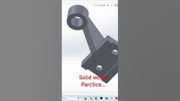 Solidworks Practice...