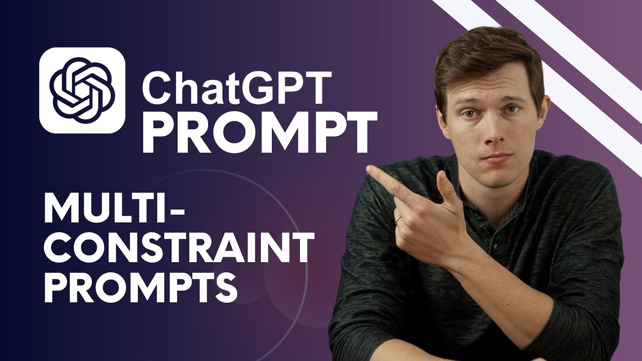 Master ChatGPT Multi-Constraint Prompts