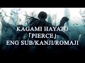 Kagami Hayato - PIERCE [ENG SUB/ROMAJI/KANJI]