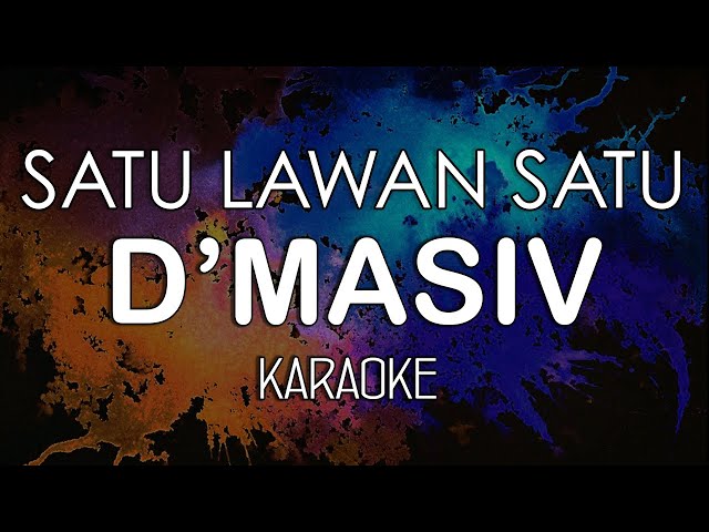 D'Masiv - Satu Lawan Satu (KARAOKE) by Midimidi class=