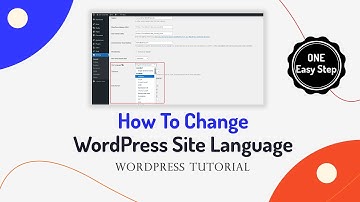 How To Change WordPress Site Language | One Simple Step | WordPress Tutorial