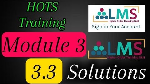 HOTS training Module 3 part 3.3 Solutions