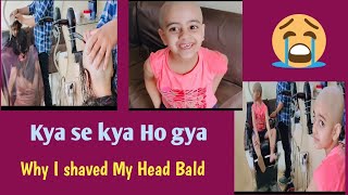 Why I shaved My Head ll Mere Baal 😭 ll Shaved my Head 😲ll Vlog ll