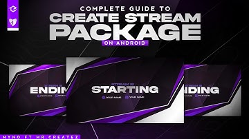 COMPLETE GUIDE TO CREATE STREAM PACKAGE ON ANDROID || KINEMASTER || MYNO ft. MR CREATEZ GFX
