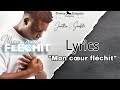 Jonathan C. Gambela - Mon Coeur Fléchit (Lyrics #1)