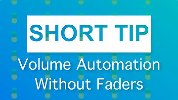 Ableton Live Short Tip - 06 - Volume Automation Without Faders