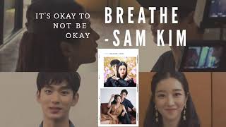 Breathe - Sam Kim | Psycho But Its Okay OST