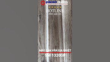 Máy cán vân gỗ gia nhiệt - SM 1320GP | Máy tạo vân gỗ tự nhiên siêu đỉnh | Máy chế biến gỗ Việt Nam