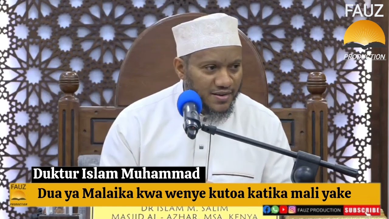 DUA YA MALAIKA KWA WENYE KUTOA//DUKTUR ISLAM MUHAMMAD 