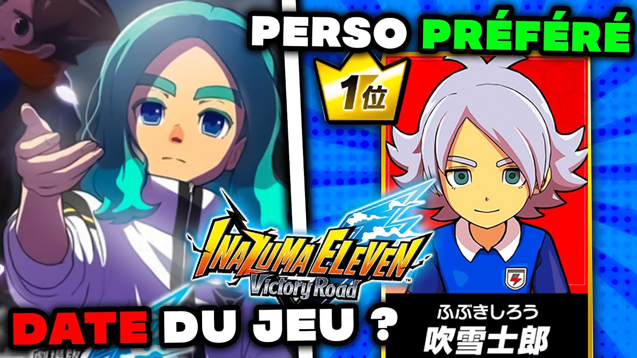 Des NOUVELLES INFORMATIONS sur Inazuma Eleven VICTORY ROAD (Date de
