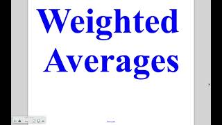 Algebra Lesson 2-9: Weighted Averages
