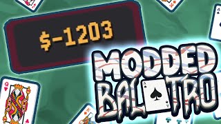 27 Jokers, 50 Vouchers, and -$1000 in Modded Balatro