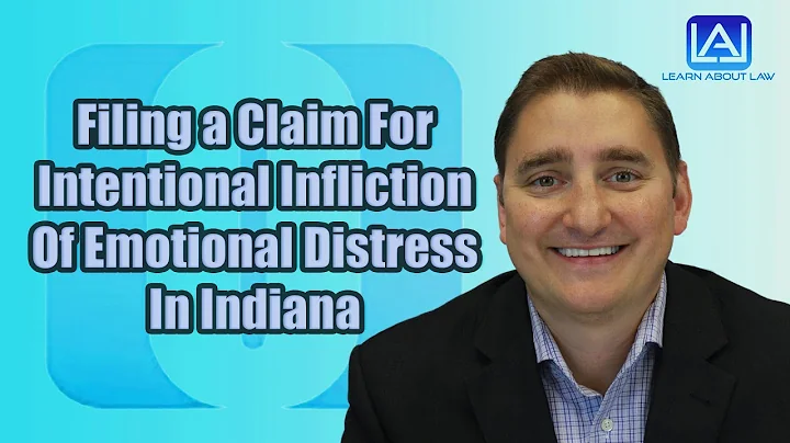 Filing a Claim For Intentional Infliction Of Emotional Distress In Indiana