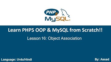 PHP OOP & MySQLi Lesson 16: Object Association  (Urdu/Hindi)