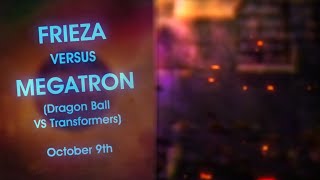 FRIEZA VS MEGATRON - DEATHBATTLE! NEXT TIME