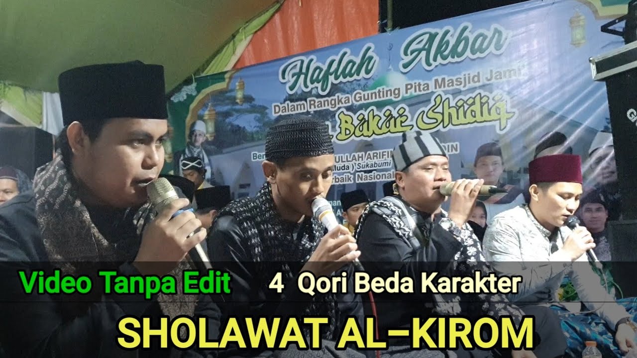 sholawat alkirom qori compaq paling enak tanpa edit mumin mubarok dkk