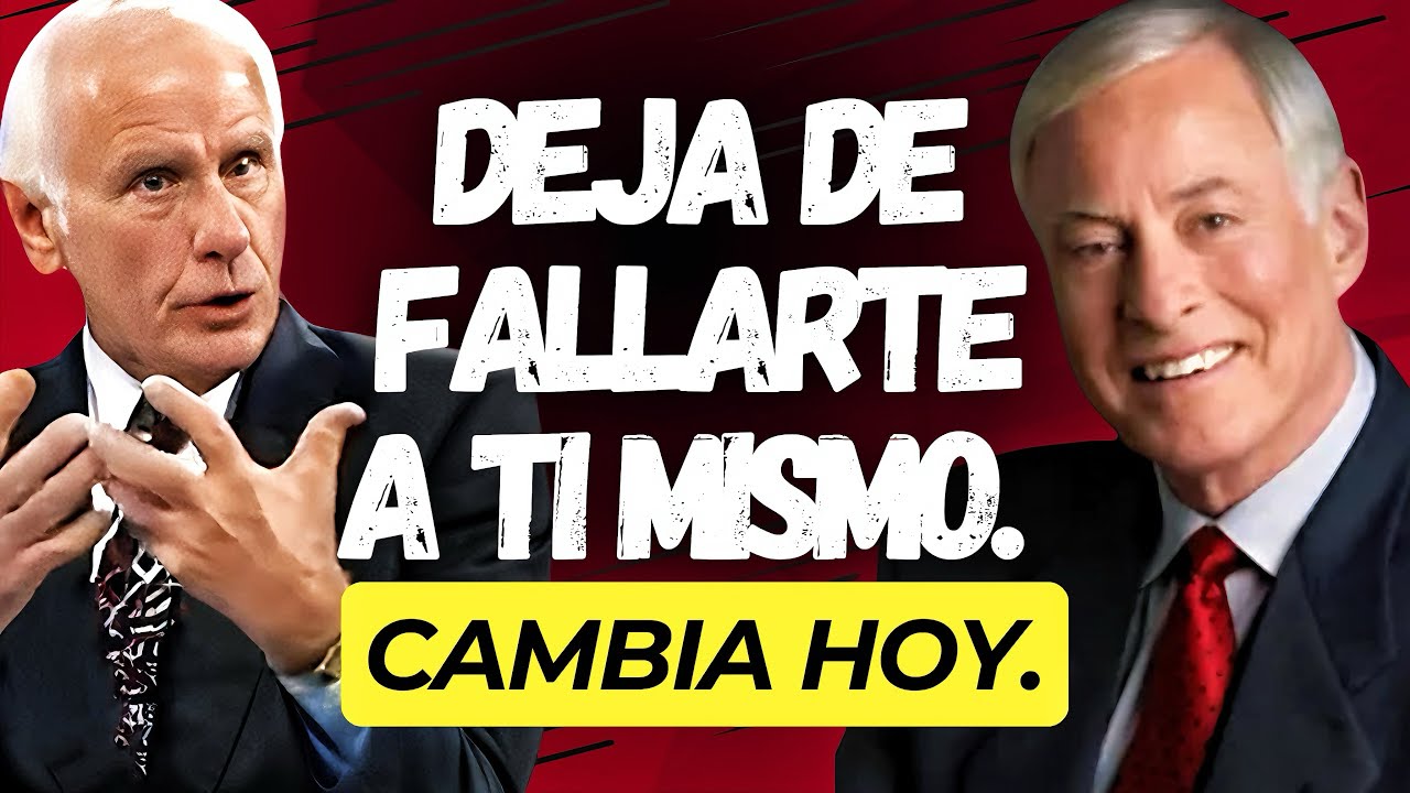 Empieza Aquí Si Quieres Cambiar Tu Vida | Jim Rohn y Brian Tracy ...