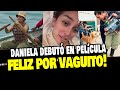 DANIELA DARCOURT DEBUTA EN PELÍCULA VAGUITO Y SE EMOCIONA CON SUS FANS