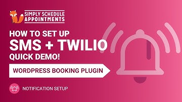 SMS & Twilio Setup for WordPress Booking Plugin Calendars | Simply Schedule Appointments