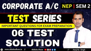 corporate account | b.com | test series | 06 test solution | important questions |dusol| by anuj sir