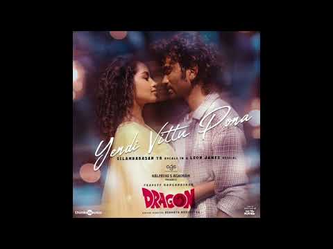 Yendi Vittu Pona Cover Song | Dragon | STR | Pradeep, Anupama | Ashwath Marimuthu | Leon James | AGS