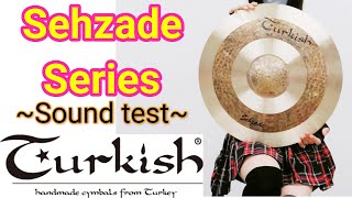 Turkish Cymbals ~Sehzade Series sound test♪~【Chiyopon Sound Lab】