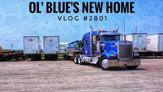 OL&#39; BLUE&#39;S NEW HOME | My Trucking Life | #2801