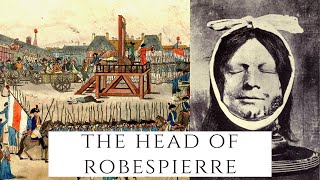 The Head Of Robespierre  The Tyrant Of Terror