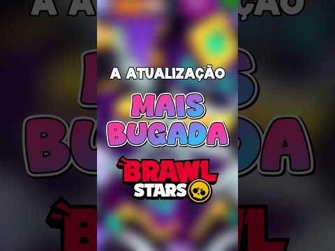 ESSA É A ATUALIZAÇÃO MAIS BUGADA DO BRAWL STARS!! #brawlstars #supercellcreator