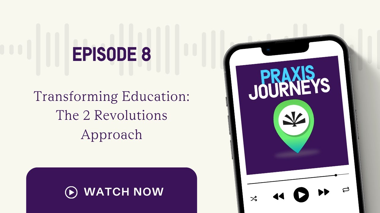 Transforming Education: The 2 Revolutions Approach