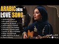 Romantic Arabic Love Songs Deep Feelings Passion Playlist