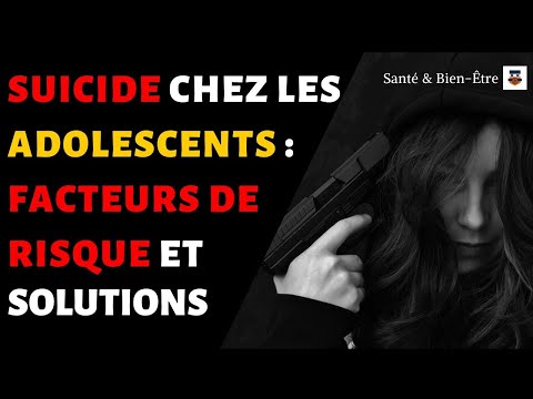 SUICIDE CHEZ LES ADOLESCENTS : FACTEURS DE RISQUE ET SOLUTIONS