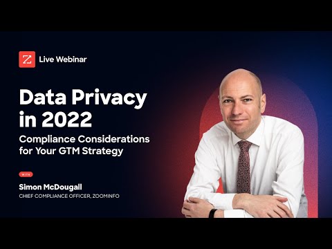 Data Privacy in 2022 | Compliance Considerations for Your GTM Strategy [Webinar]