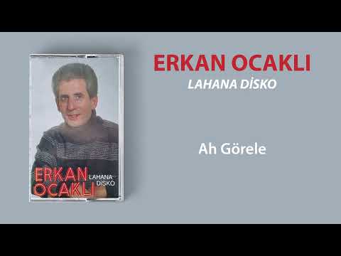 Erkan Ocaklı - Ah Görele