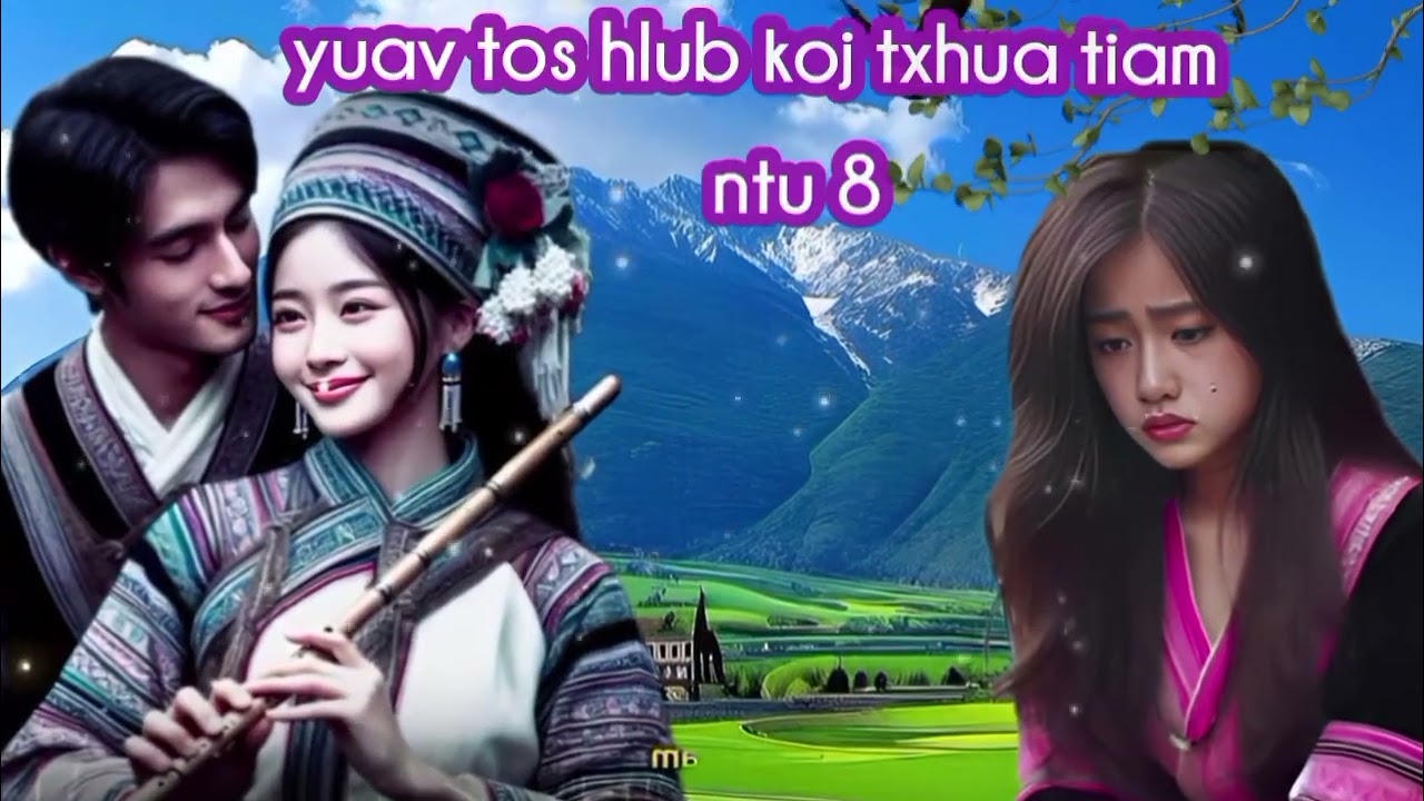 yuav tos hlub koj txhua tiam ntu 8