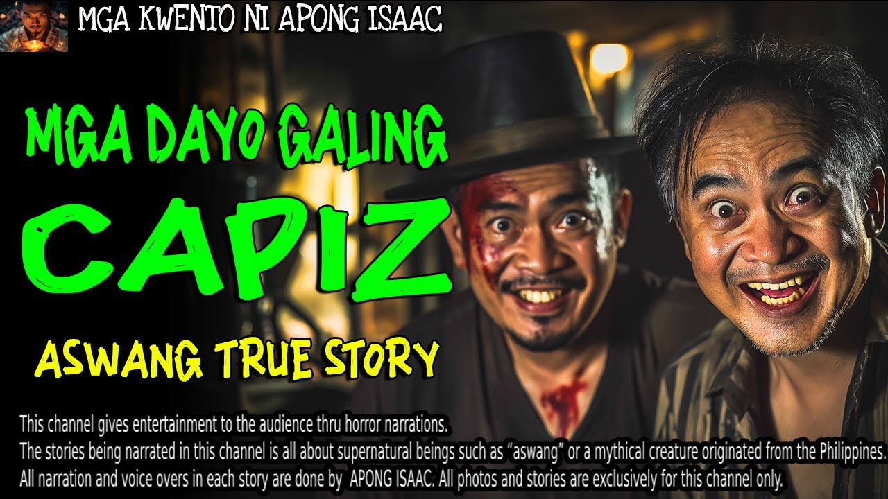 MGA DAYO GALING CAPIZ | Kwentong Aswang | True Story