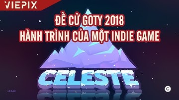 Celeste - Hành trình lên tới đỉnh cao - Game Review #4