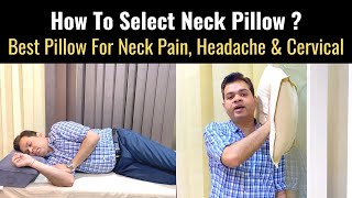 Can we use pillow while sleeping? Pillow for Neck Pain, How to Select Pillow,  Best Sleeping Pillow