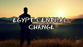Egypt Central - Change (Sub Español/Lyrics)