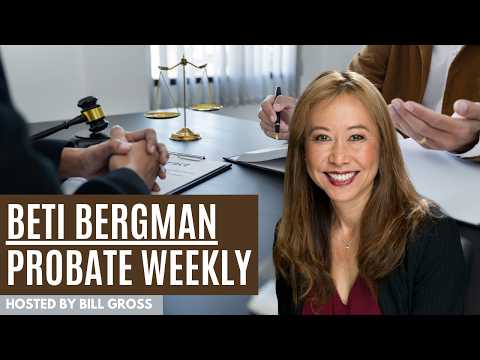 Conservatorship vs Probate Sales | with Beti Bergman