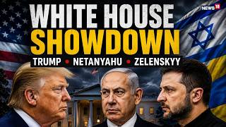 White House LIVE | Trump Meets Netanyahu & Zelenskyy | High-Stakes War Talks | LIVE News | N18G