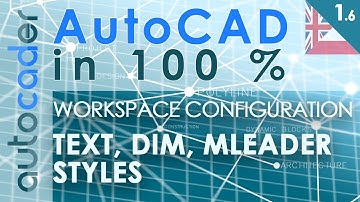 AutoCAD – How To Create Dim, Text, Multileader Styles? | AutoCADer | [EN][PL]