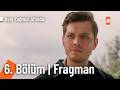 Aynı Yağmur Altında 6 Bölüm Fragman Ateşle Barut AyniYagmurAltinda